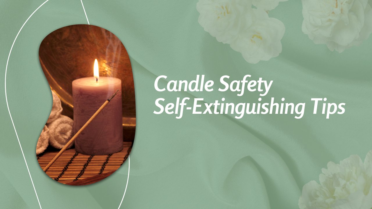 Do Candles Really Go Out on Their Own? Essential Safety Tips for Peace of Mind - Nothing But Scents