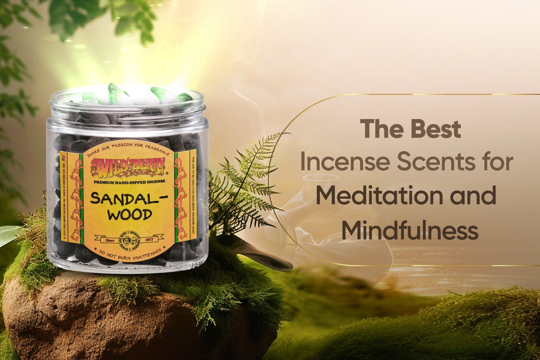 The Best Incense Scents for Meditation and Mindfulness