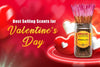Best Selling Scents for Valentine’s Day