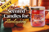 Best Scented Candles for Thanksgiving
